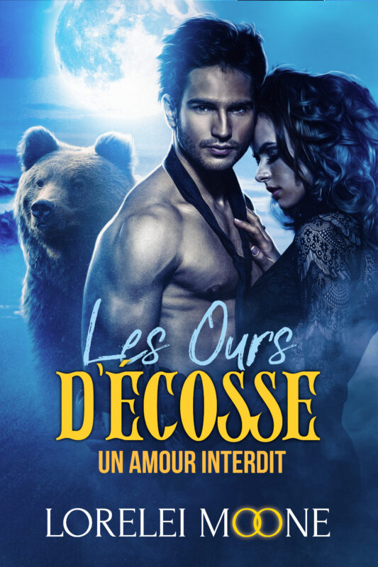 Les Ours d’Écosse: Un amour interdit